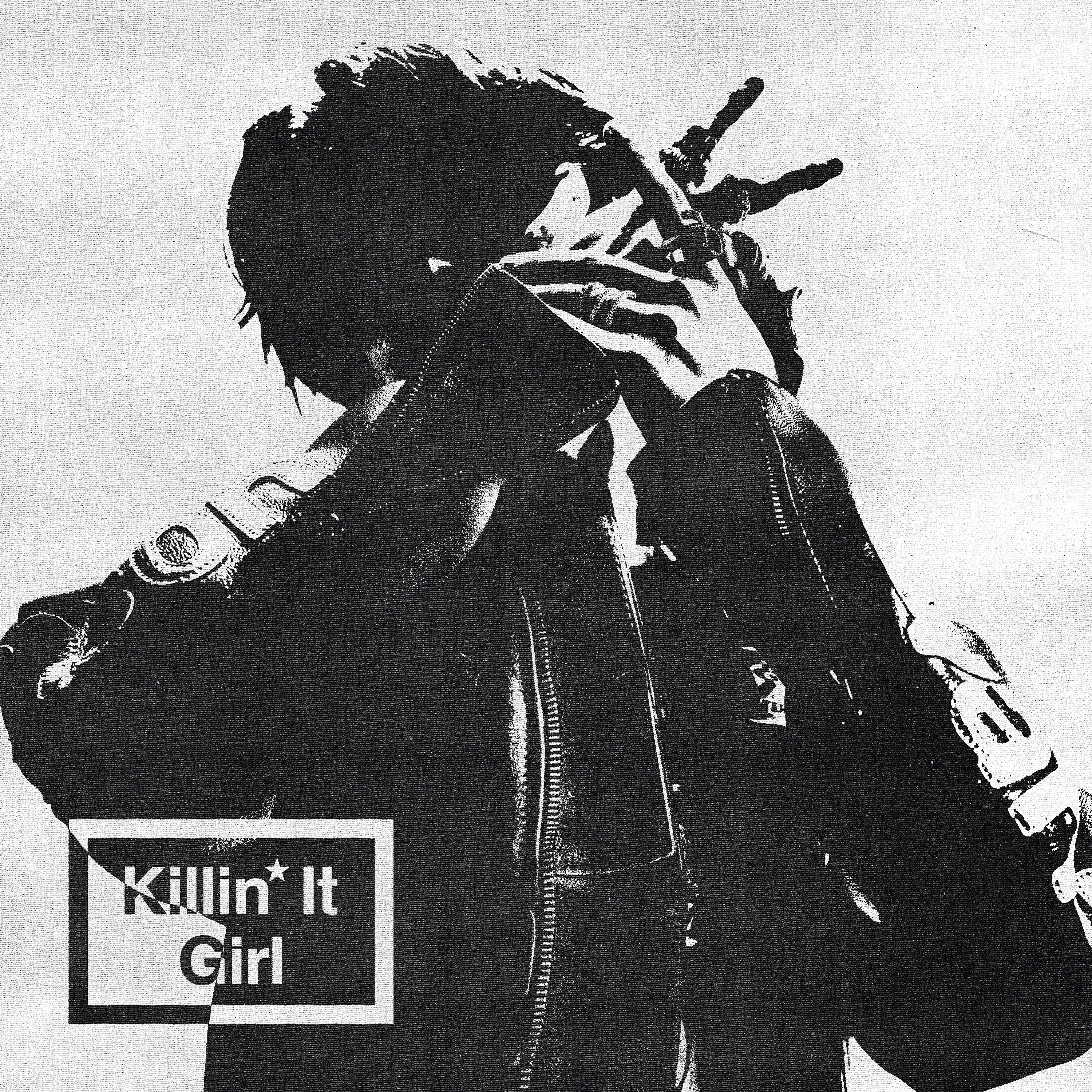 Killin' It Girl